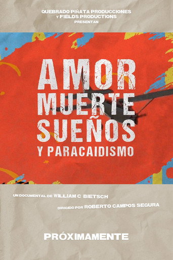 Amor, Muerte, Sueños y Paracaidismo