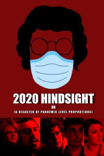 2020 Hindsight or (A Disaster of Pandemic Level Proportions) (2027)