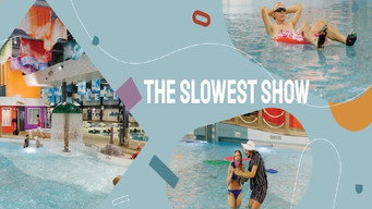 The Slowest Show (2021)
