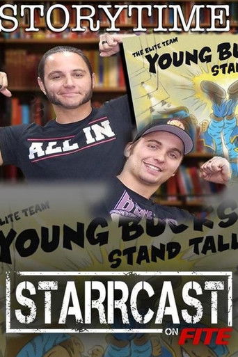 STARRCAST I: Storytime With The Young Bucks poster
