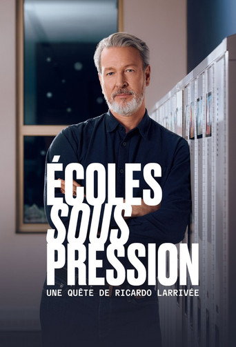 Écoles sous pression une quête de Ricardo Larrivée (2026年)のポスター画像 - FindKey