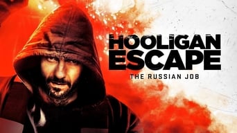 #7 Hooligan Escape The Russian Job