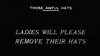 Those Awful Hats (1909)