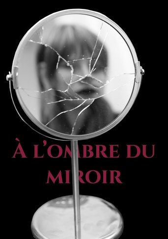 À l’ombre du  miroir poster