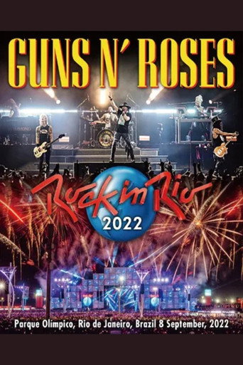 Guns N' Roses - Live at Rock In Rio 2022 (2022)