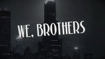 #12 We, Brothers