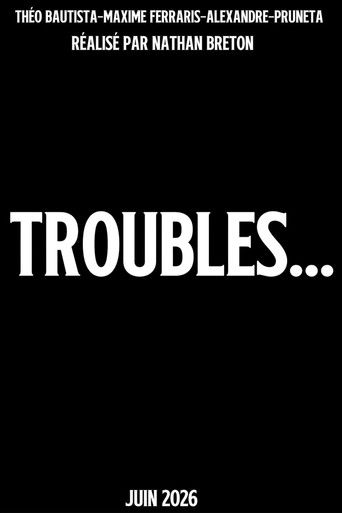 Troubles...