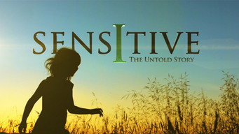 Sensitive: The Untold Story (2015)