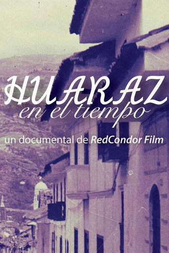 Huaraz en el Tiempo