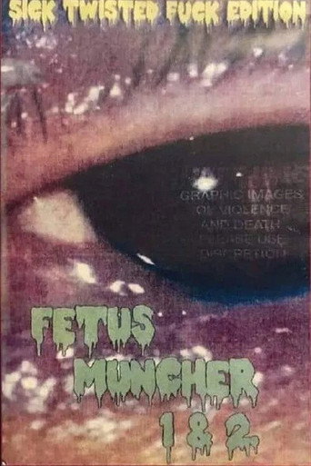 Fetus Muncher 1 (2016)