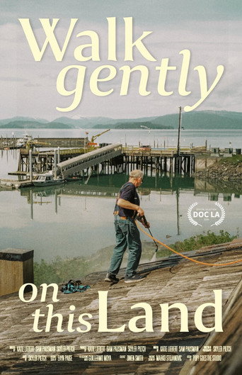 Walk Gently on This Land