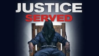 Justice Served (2015)