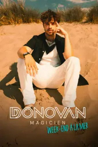 Donovan Magicien : Week-end &agrave; la mer