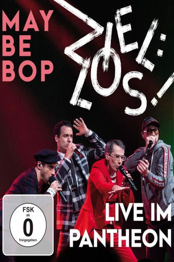 Maybebop - Ziel:los! Live im Pantheon poster