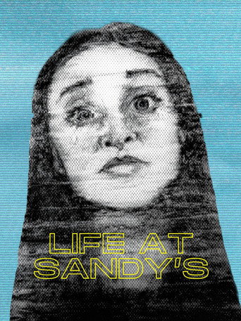 Life at Sandy's