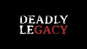 #1 Deadly Legacy
