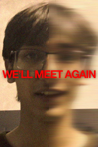 We'll Meet Again