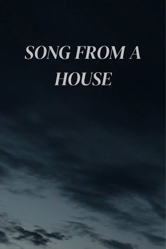 Song From A House poster