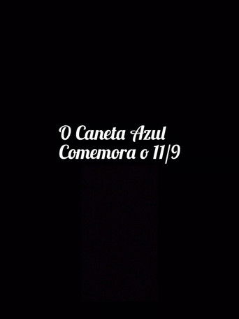The Caneta Azul Celebrates 9/11 poster