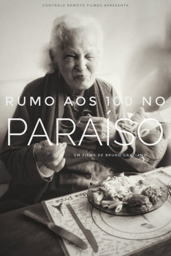 Rumo aos 100 no Paraíso poster — watch free in HD on FreeFlix