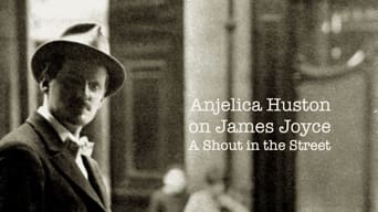 #7 James Joyce: A Shout in the Street