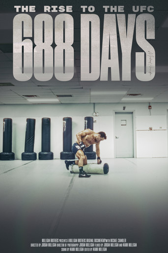 688 Days - The Rise to the UFC (2024)