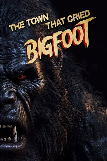 The Town That Cried Bigfoot (1970) The Town That Cried Bigfoot (1970)