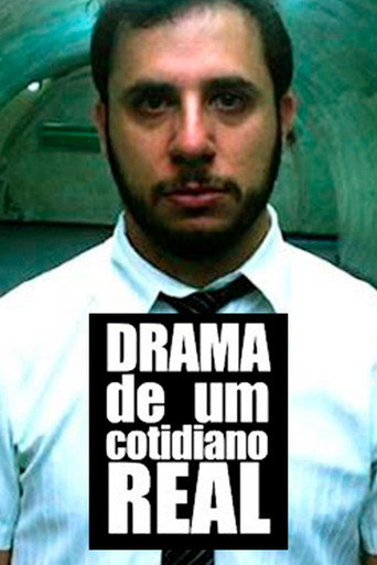 Drama de um Cotidiano Real (2011)
