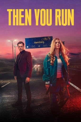 Then You Run: Season 1