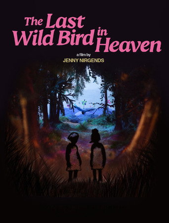 The Last Wild Bird in Heaven (2024)