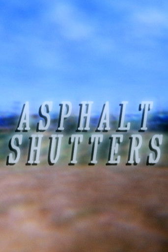 Asphalt Shutters poster