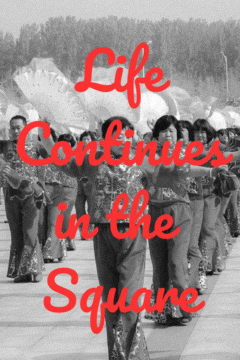 Life Continues in the Square poster