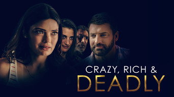 Crazy, Rich and Deadly (2020)