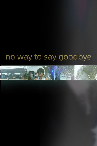 no way to say goodbye
