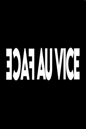 Face au Vice