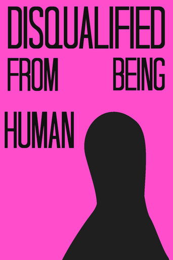 Disqualified From Being Human poster