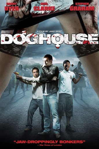 Doghouse (2009) Doghouse (2009)