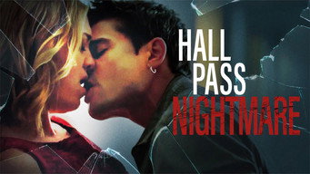 #4 Hall Pass Nightmare