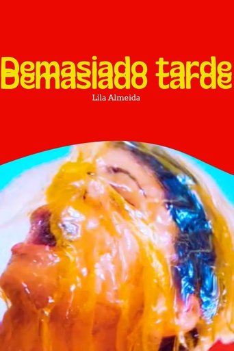 Tarde demais Tarde demais
