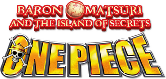 One Piece: Baron Omatsuri and the Secret Island logo