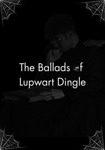 The Ballads of Lupwart Dingle