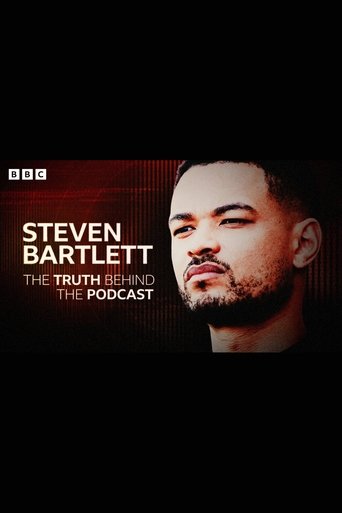 Steven Bartlett: The Truth Behind the Podcast poster
