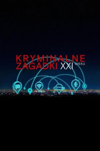 Kryminalne zagadki XXI wieku