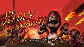 #25 The Deadly Spawn