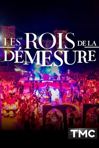 Les rois de la démesure: Season 1