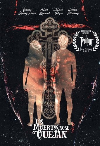 Los Muertos No Se Quejan poster