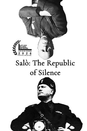 Sal&ograve;: The Republic of Silence (2025)