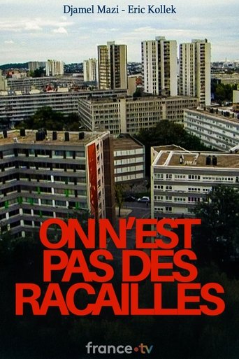 On n'est pas des racailles (2025)