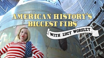 American History's Biggest Fibs with Lucy Worsley (2019)