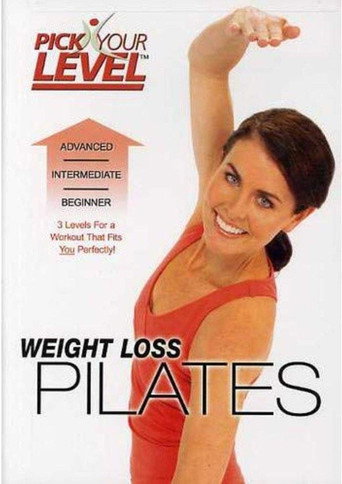 Pick Your Level: Weight Loss Pilates (2005)